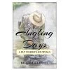 Angler's Book Supply Books & DVDs Angling Days By Robert Demott