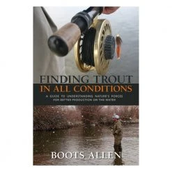 Angler's Book Supply Finding Trout In All Conditions By Boots Allen Books & DVDs