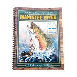 The Northern Angler Fly Shop Gifts & Accessories Trout Unlimited Manistee River Guide
