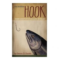 Angler's Book Supply Books & DVDs The Barbless Hook By Dennis Dauble